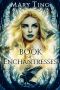 [Book of Watchers 02] • Book of Enchantresses